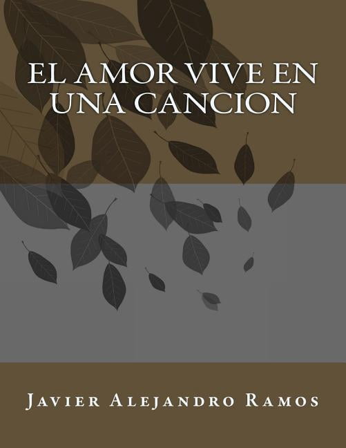El Amor vive en una Cancion (Paperback)