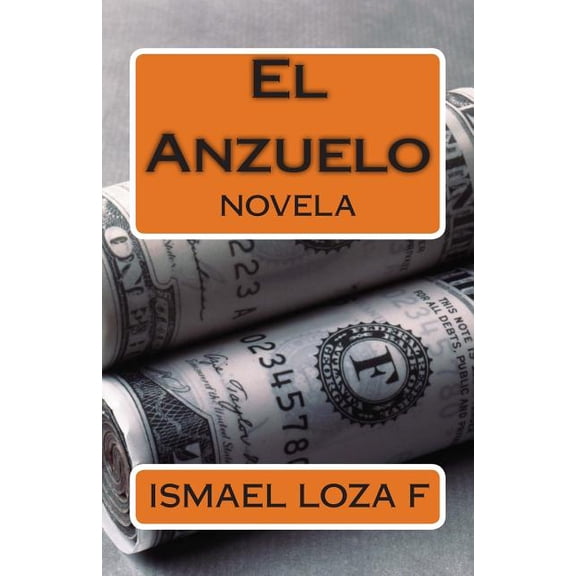 El Anzuelo: Novela