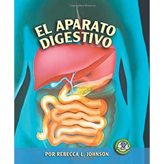 Pre-Owned El Aparato Digestivo (Library Binding) 0822562537 9780822562535
