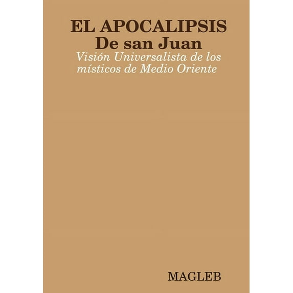 El Apocalipsis de San Juan, (Paperback)