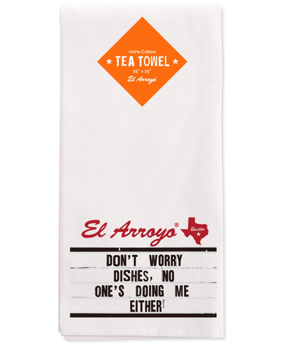El Arroyo Don't Worry Dishes Tea Towel - Thumbnail 3