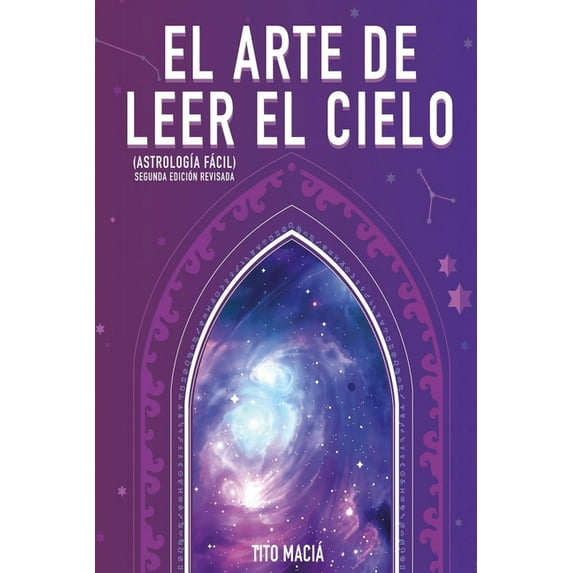 El Arte de Leer el Cielo, (Paperback)