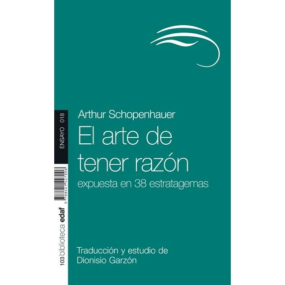 Arte de Tener Razon, El (Edaf) (Paperback)