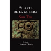 El Arte de la Guerra the Art of War, Paperback