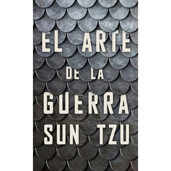 El Arte de la Guerra (the Art of War Spanish Edition), (Paperback)