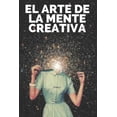 thumbnail image 1 of El Arte de la Mente Creativa (Paperback), 1 of 1