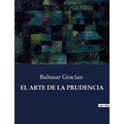 El Arte de la Prudencia Paperback
