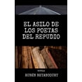 thumbnail image 1 of El Asilo de Los Poetas del Repudio (Paperback), 1 of 1