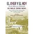 thumbnail image 1 of El Ayer Y El Hoy De Dos Familias De Fundadores Las Familias Corona Y Michel (Paperback), 1 of 1