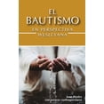thumbnail image 1 of El Bautismo en Perspectiva Wesleyana, (Paperback), 1 of 1