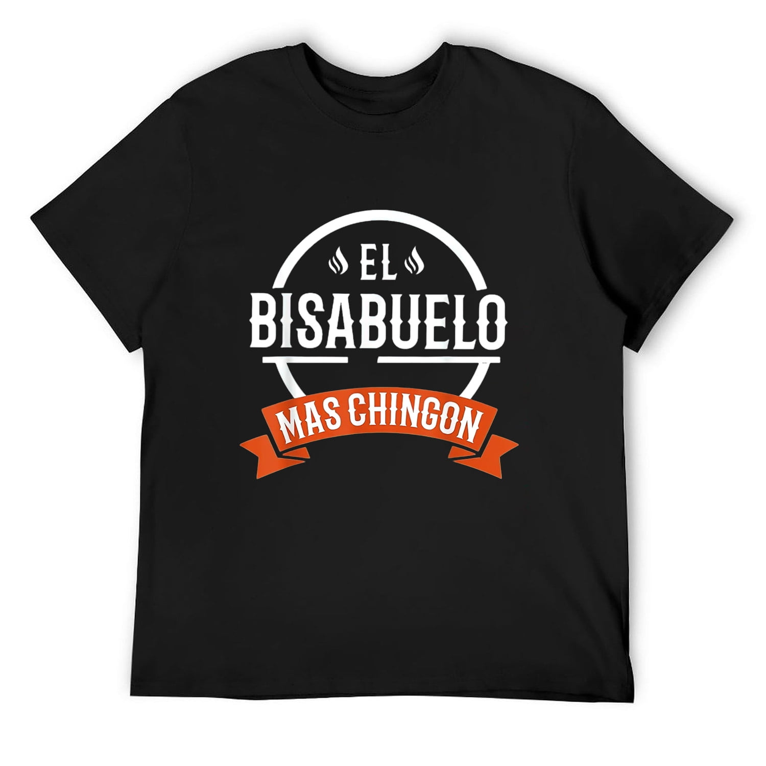 El Bisabuelo Mas Chingon Spanish Great Grandpa T-Shirt Black Large ...