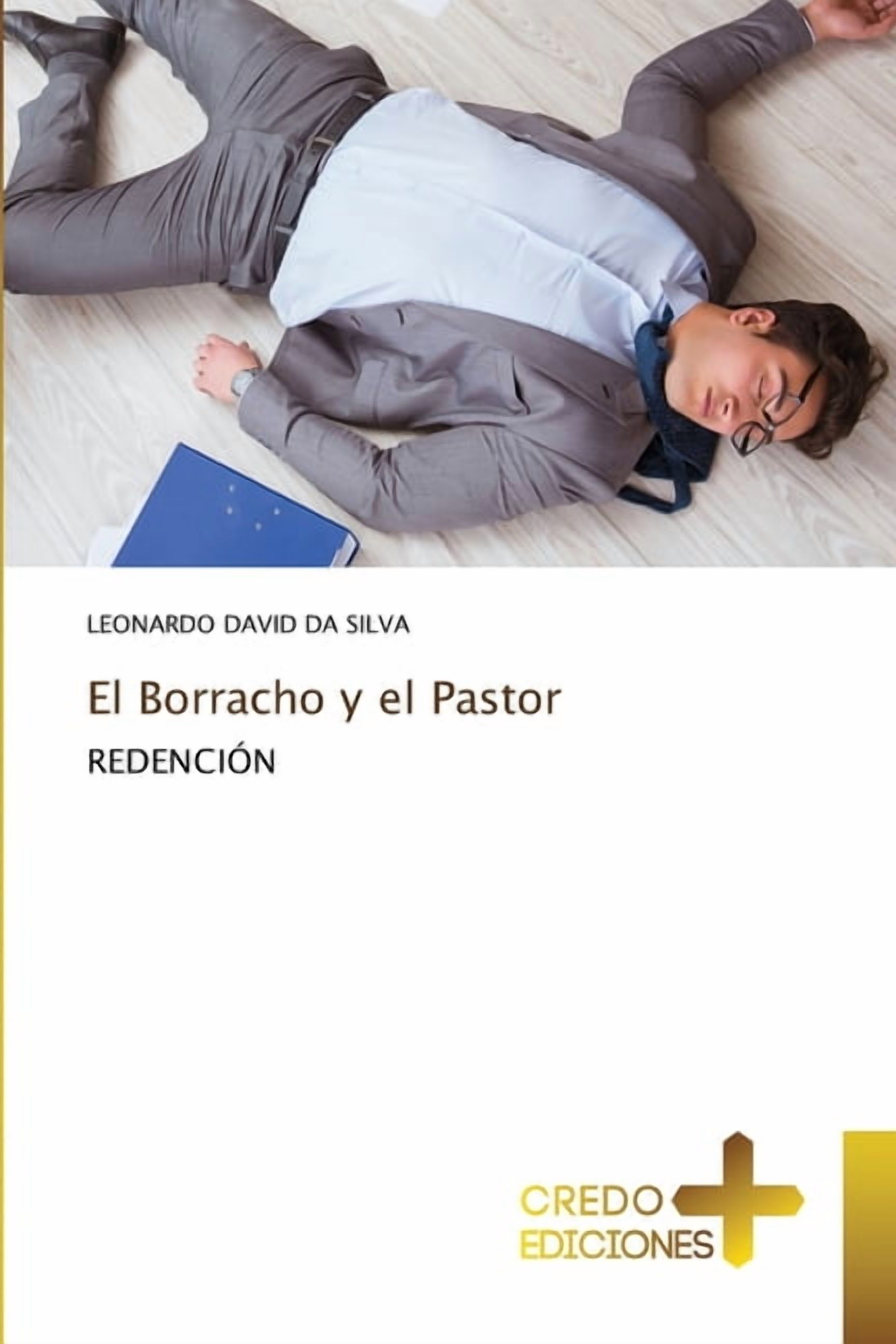 El Borracho y el Pastor, (Paperback)