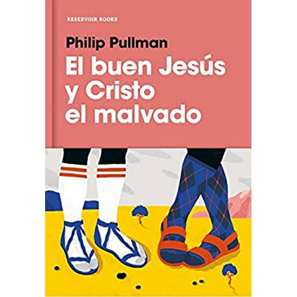 Pre-Owned El buen Jess y el Cristo malvado / The Good Man Jesus and the Scoundrel Christ  Spanish Edition Hardcover Philip Pullman