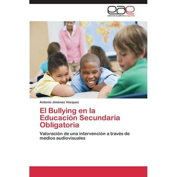 El Bullying en la Educación Secundaria Obligatoria (Paperback)