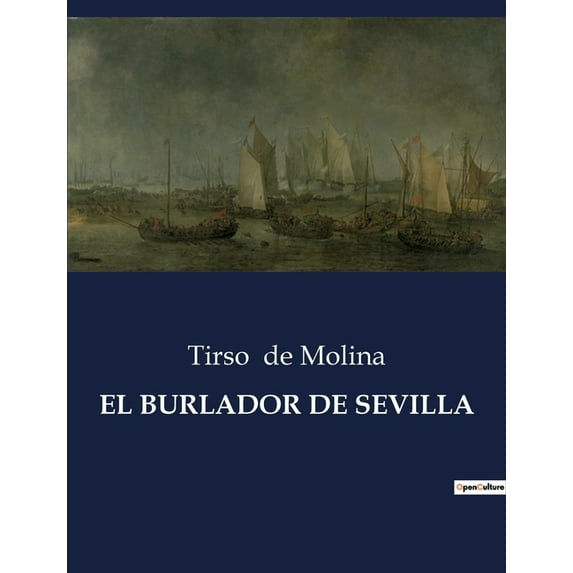 El Burlador de Sevilla, (Paperback)