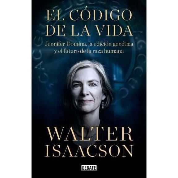 Pre-Owned El Cdigo de la Vida / The Code Breaker: Jennifer Doudna, Gene Editing, and the Future of the Human (Hardcover) 8418056649 9788418056642