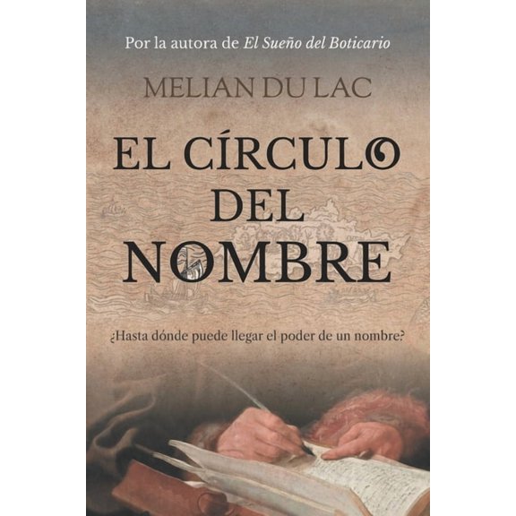 El Crculo del Nombre: Hasta dnde puede llegar el poder de un nombre?, (Paperback)