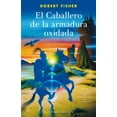 thumbnail image 1 of Caballero de la Armadura Oxidada, El (Ilustrado) -V2*, (Paperback), 1 of 1