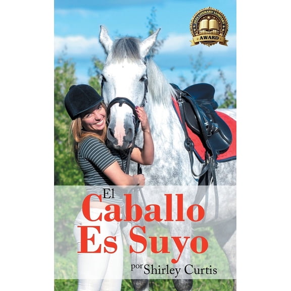 El Caballo Es Suyo, (Hardcover)