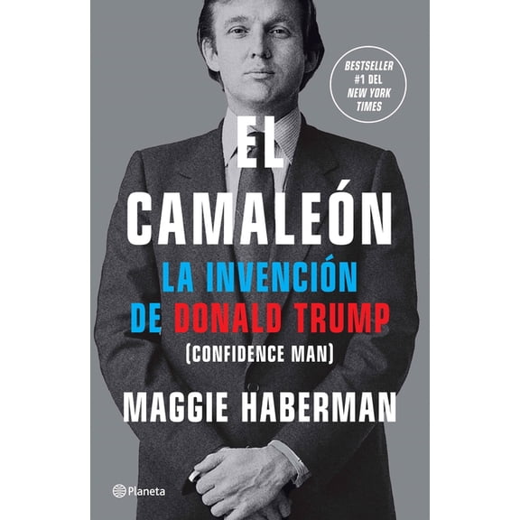 El Camalen: La Invencin de Donald Trump / Confidence Man, (Paperback)