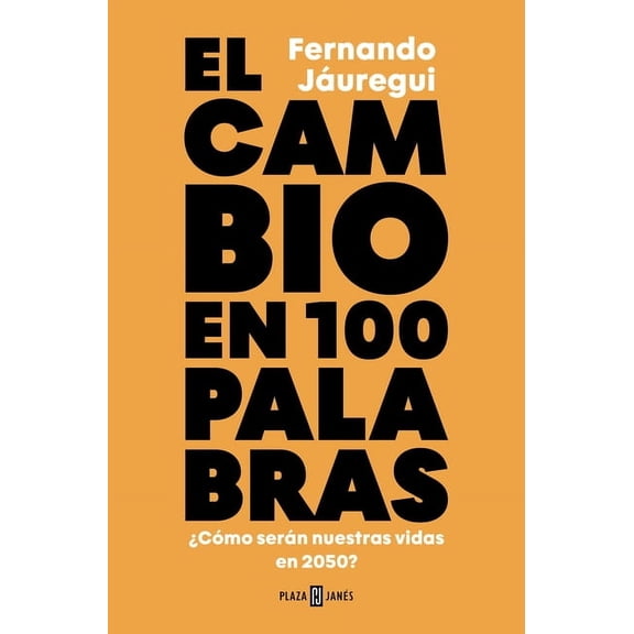 El Cambio En Cien Palabras / Change in 100 Words, (Paperback)