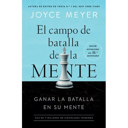 El Campo de Batalla de la Mente: Ganar La Batalla En Su Mente, (Paperback)