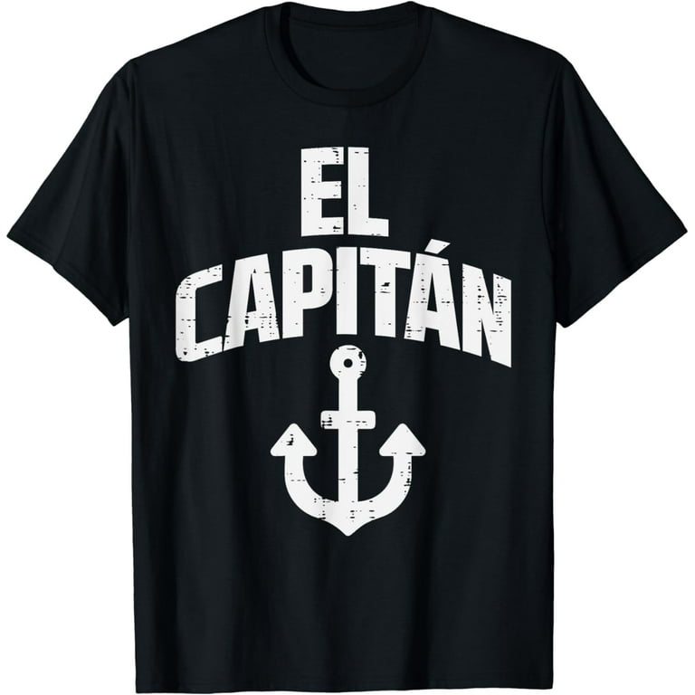 El Captain Fun Boating Anchor Yacht T-Shirt El Captain Fun Boating Anchor Yacht T-Shirt