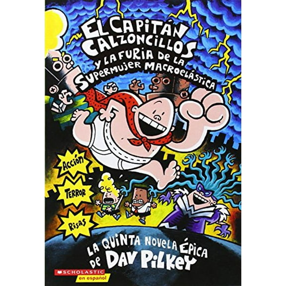 Pre-Owned Capitán Calzoncillos Y La Furia de la Supermujer Macroelástica (Captain Underpants #5) (Mass Market Paperback) 0439538203 9780439538206