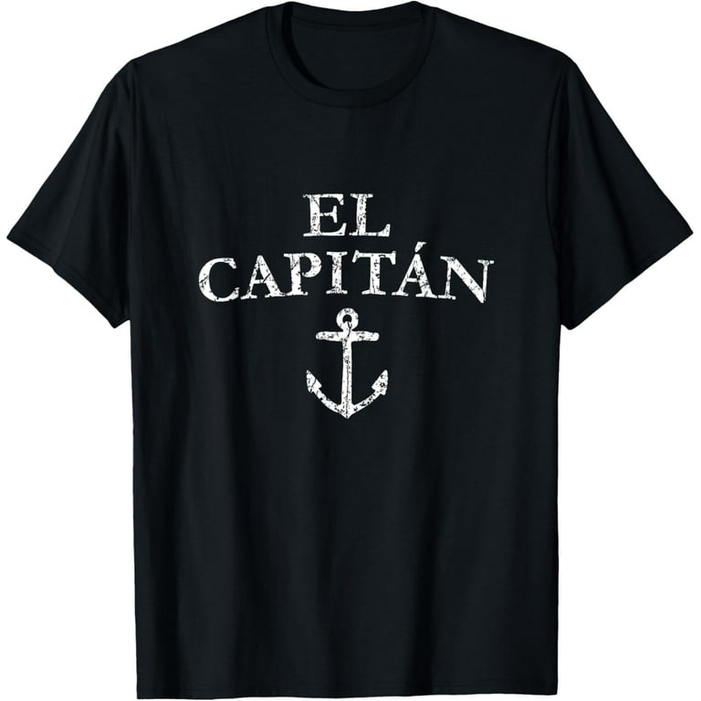 El Captain Fun Boating Anchor Yacht T-Shirt El Captain Fun Boating Anchor Yacht T-Shirt
