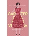 thumbnail image 1 of El CarÃ¡cter de la Mujer Virtuosa, (Paperback), 1 of 1