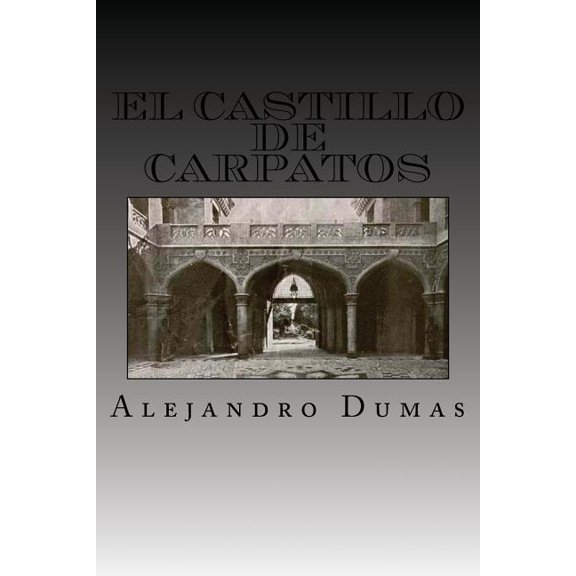 El Castillo de Carpatos (Spanish Edition)