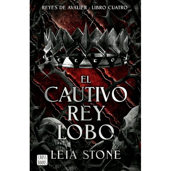 Reyes de Avalier El Cautivo Rey Lobo / The Forbidden Wolf King, Book 4, (Paperback)