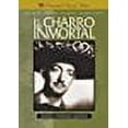 thumbnail image 1 of El Charro Inmortal (DVD) directed by Rafael E. Portas, 1 of 1