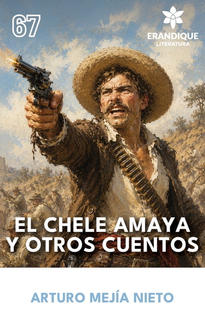 El Chele Amaya y otros cuentos, (Hardcover)