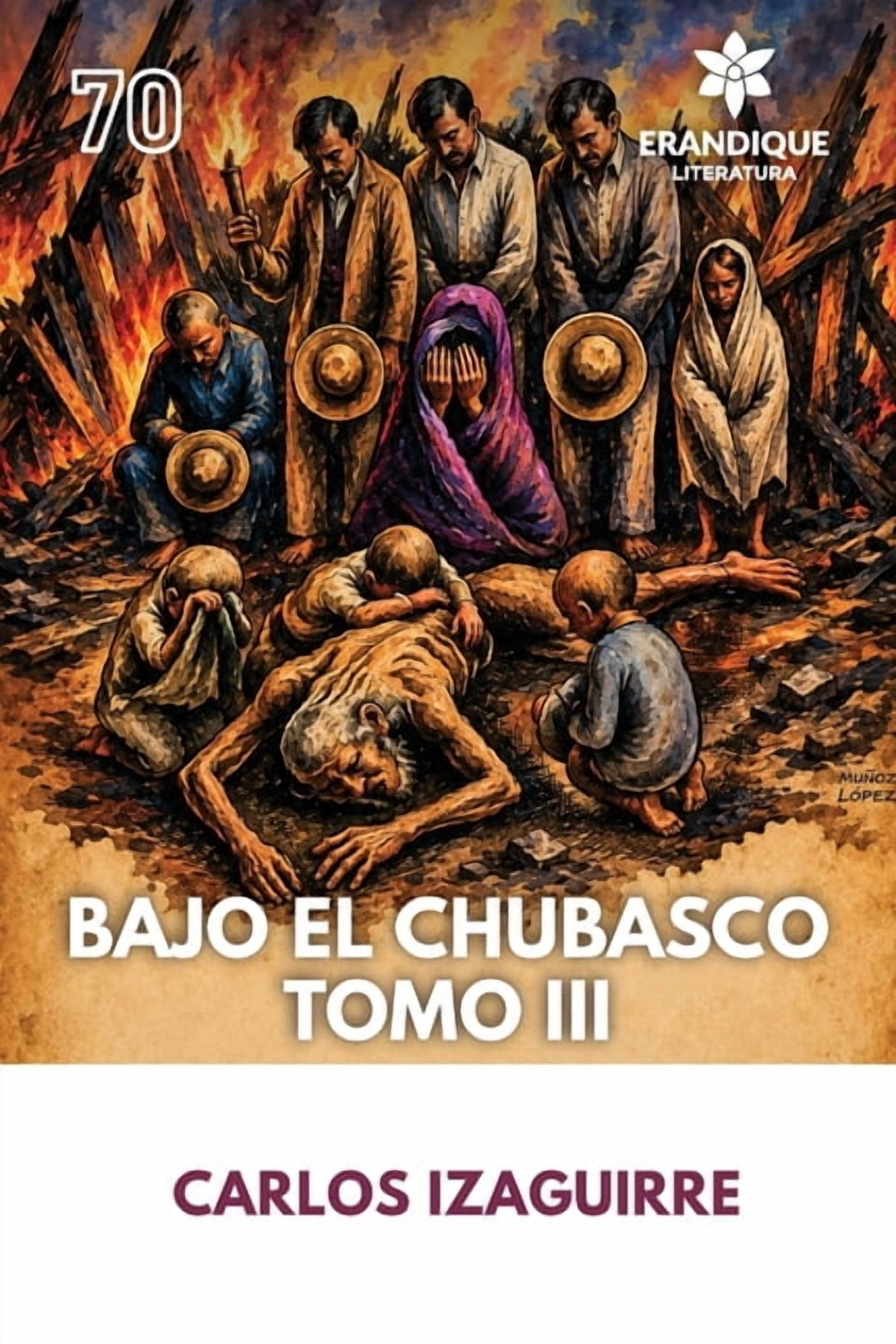 El Chubasco Tomo III, (Paperback)