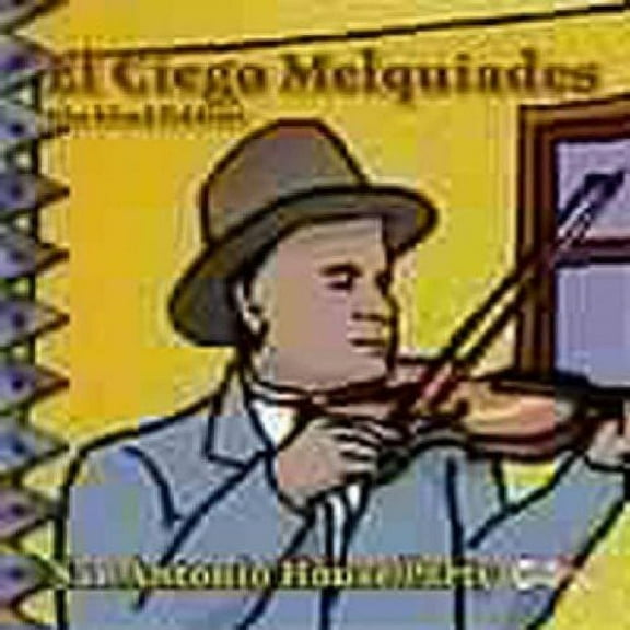 El Ciego Melquiades - San Antonio House Party - World / Reggae - CD