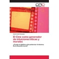 thumbnail image 1 of El Cine como generador de intuiciones éticas y morales (Paperback), 1 of 1