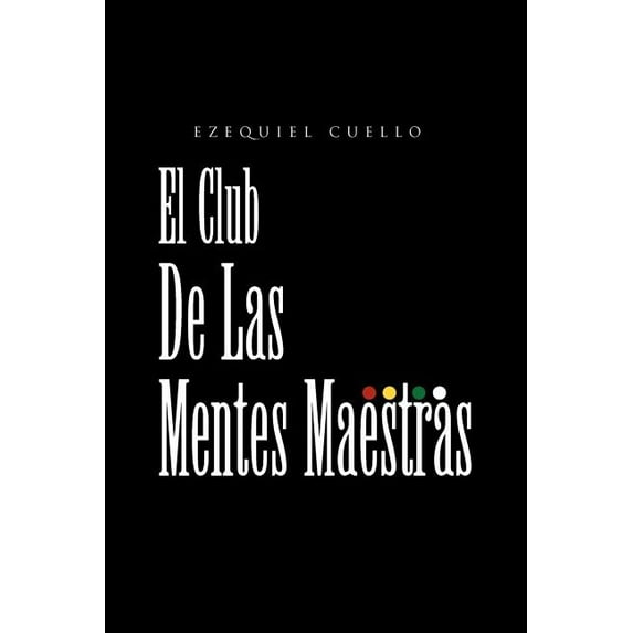 El Club de Las Mentes Maestras (Paperback)