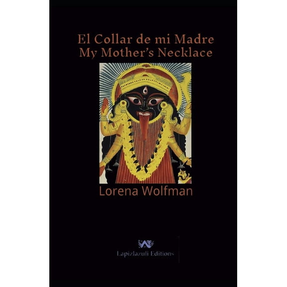 El Collar De Mi Madre: My Mother's Necklace, (Paperback)