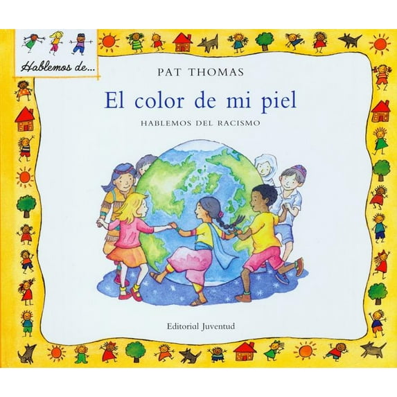 El Color de Mi Piel: Hablemos del Racismo, (Hardcover)