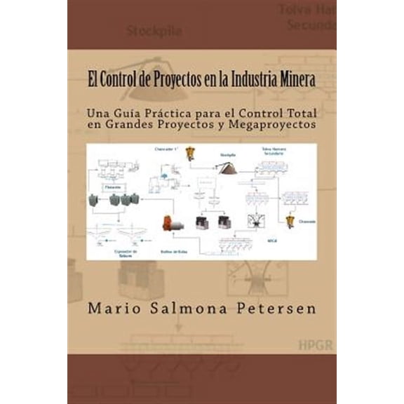 El Control de Proyectos En La Industria Minera