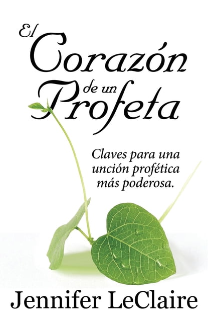 El CorazÃ³n de un Profeta, (Paperback)