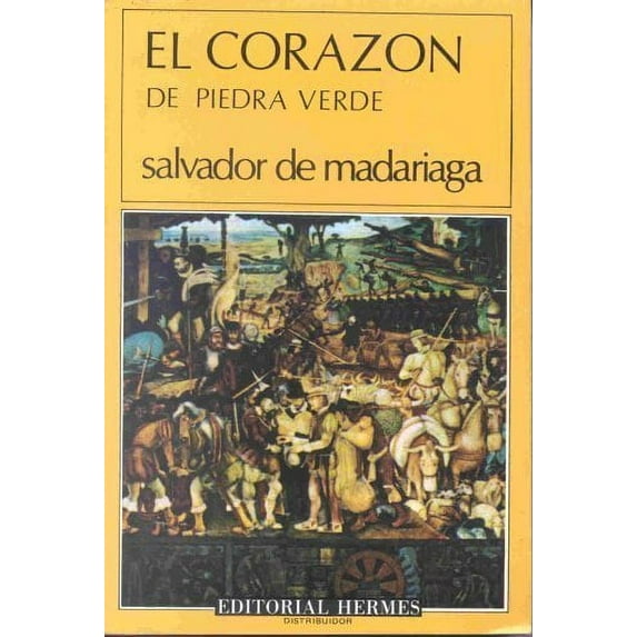 Pre-Owned El Corazon De Piedra Verde (Paperback) 9684460031 9789684460034