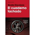 thumbnail image 1 of El Cuaderno Tachado / The Crossed-Out Notebook, 1 of 1