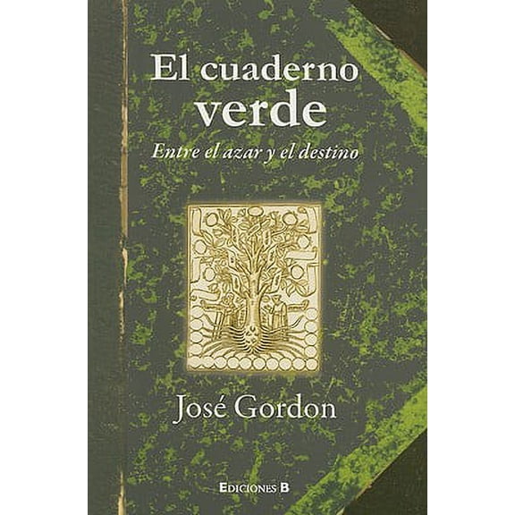 Pre-Owned El Cuaderno Verde : Entre el Azar y el Destino (Paperback)