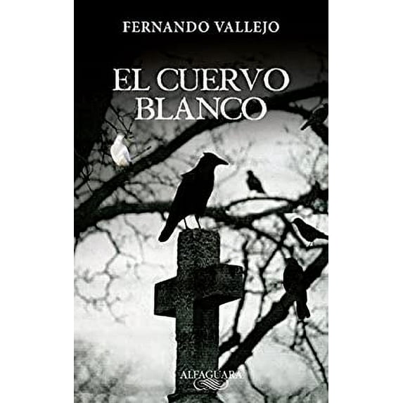 Pre-Owned El Cuervo Blanco / the White Crow 9786071119513