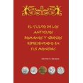 thumbnail image 1 of El culto de los antiguos romanos y griegos representado en sus monedas, 1 of 1