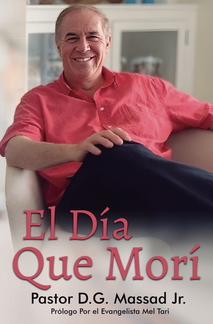 El Día Que Morí, (Paperback)