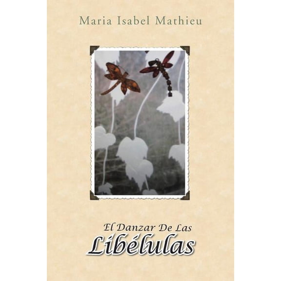 El Danzar de las Libelulas : Cuarta Edicion