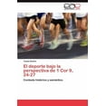 thumbnail image 1 of El DePorte Bajo La Perspectiva de 1 Cor 9, 24-27 (Paperback), 1 of 1